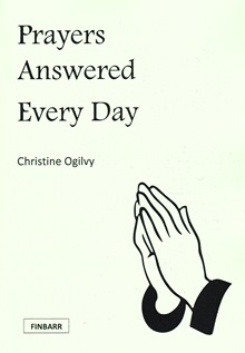 Prayers Answered Every Day By Christine Ogilvy